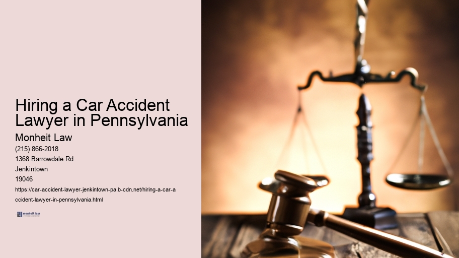Hiring a Car Accident Lawyer in Pennsylvania